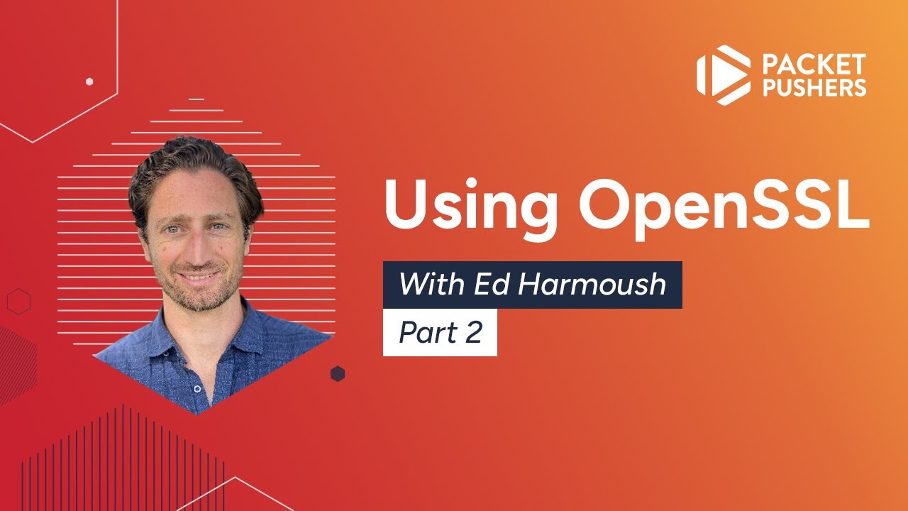 Использование OpenSSL с Эдом Хармушем, часть 2: генерация сертификатов
