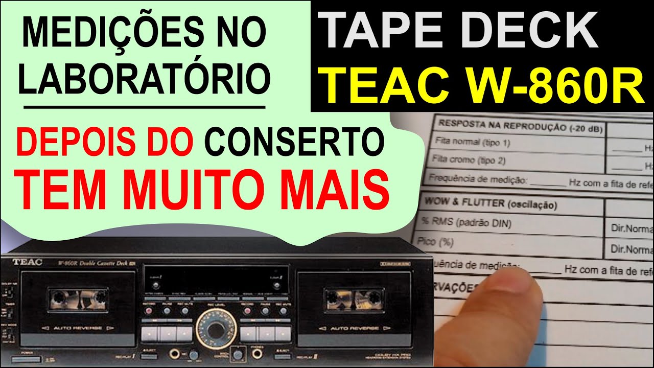 Tape deck TEAC W 860R - Medições em laboratório, porque depois do conserto tem muito mais a se fazer