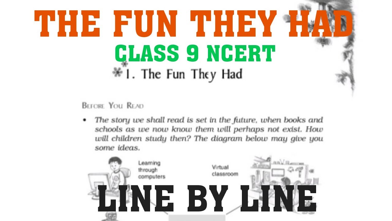 The fun they had | the fun they had class 9 | the fun they had line to line #etconline