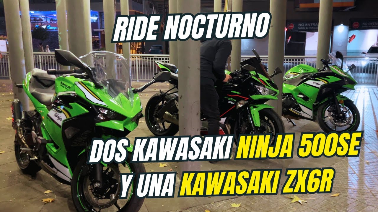 UNA ZX6R Y 2 KAWASAKI NINJA 500SE!! | Vuelta Nocturna.