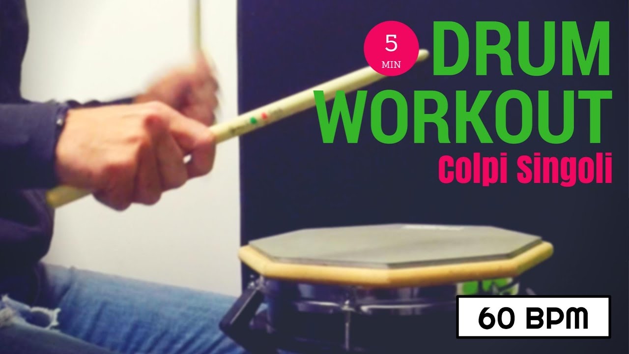 5 Minuti Drum Workout: Colpi Singoli (60 BPM)