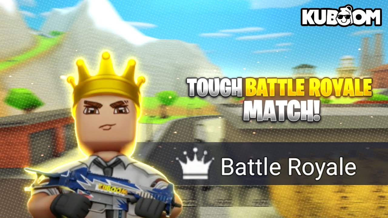 Tough Battle Royale Match! - KUBOOM 3D
