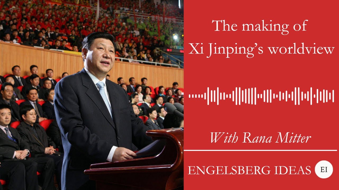 The making of Xi Jinping's worldview