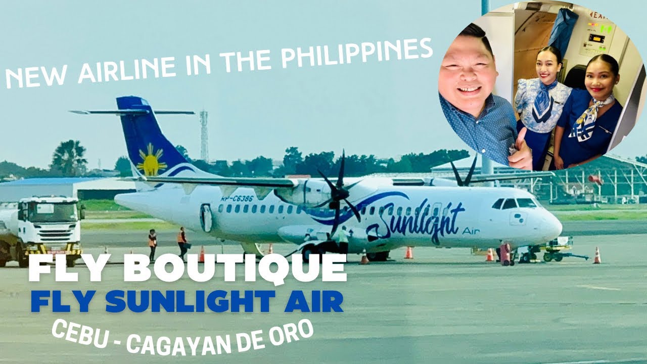 SUNLIGHT AIR - PHILIPPINE’s NEWEST AIRLINE CEBU TO CAGAYAN DE ORO CITY