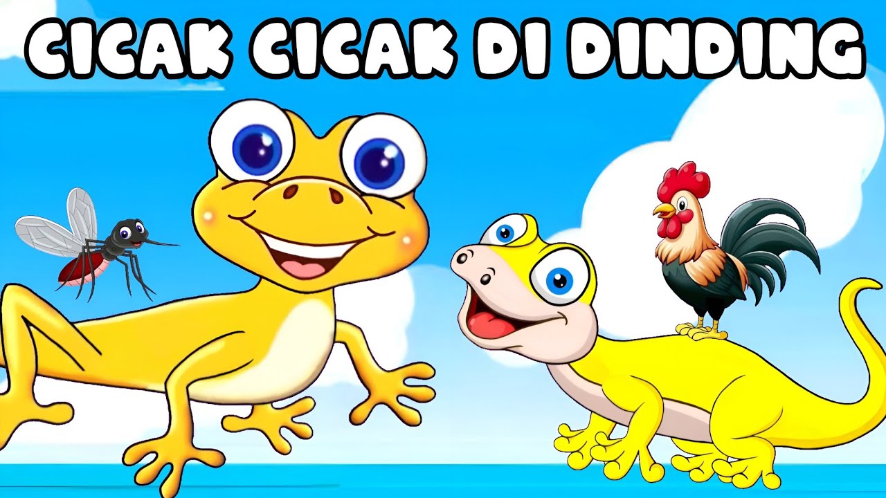 Cicak Cicak Di Dinding, Lagu Anak Anak - Lagu Anak Indonesia