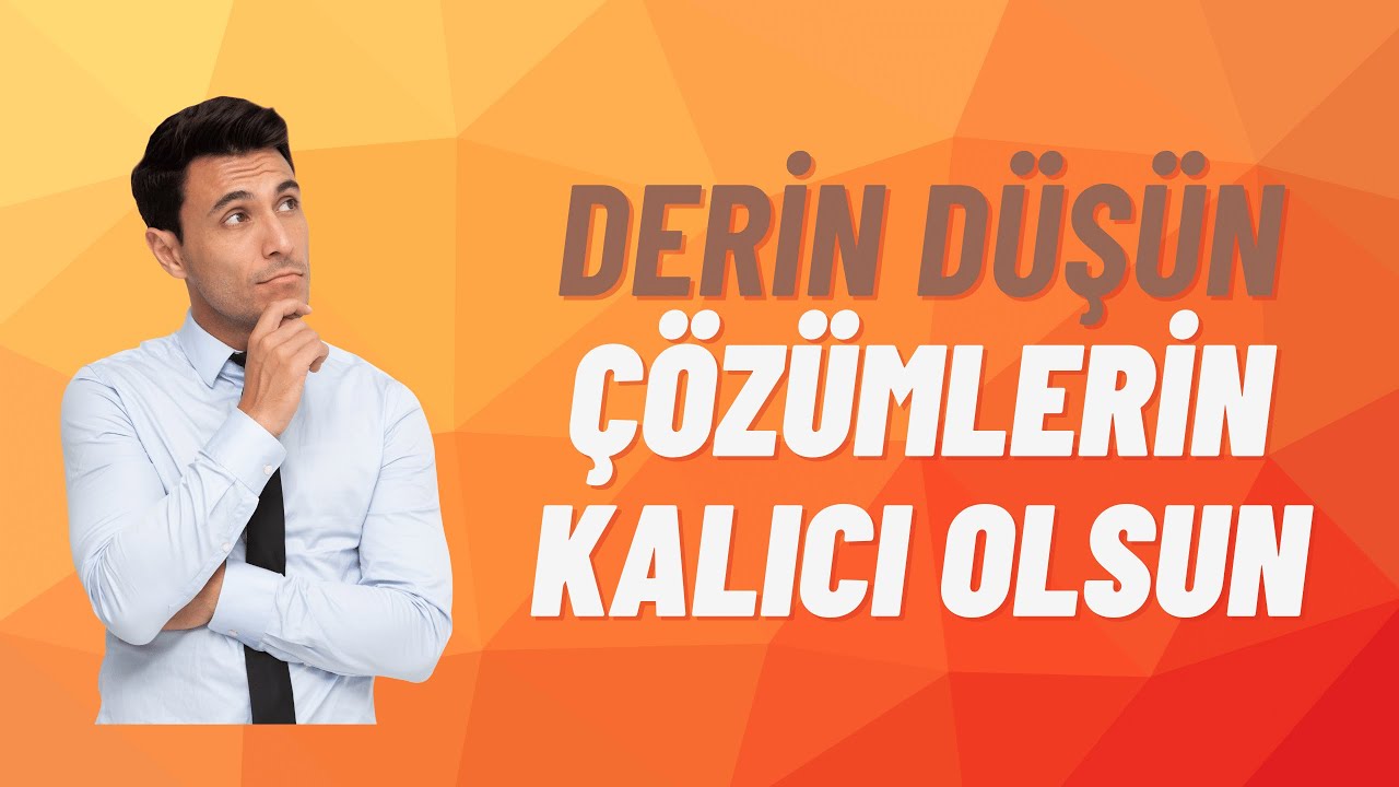 Problemlere Kalıcı Çözüm Üretmek için Kök Neden Analizi
