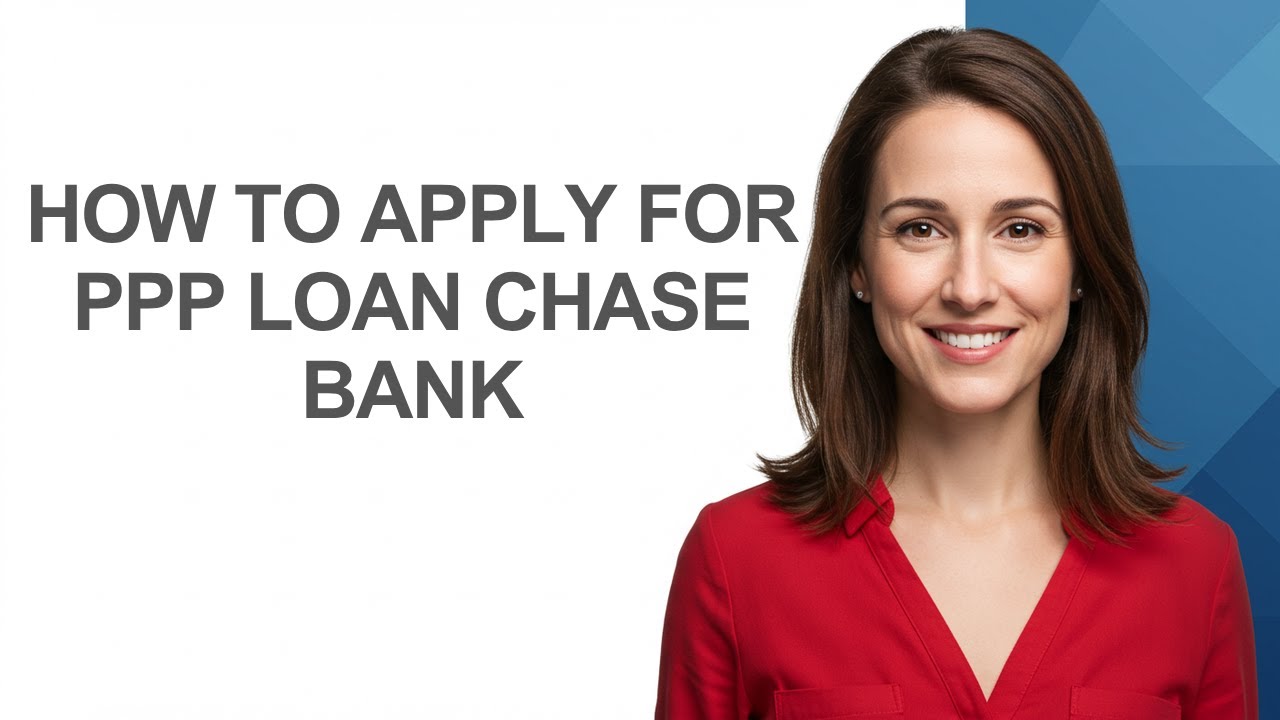 How to Apply for Ppp Loan Chase Bank - AshleyHowTo