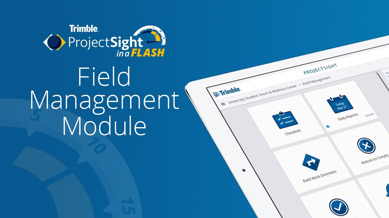 ProjectSight in a Flash - Field Management