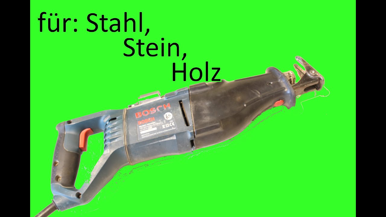 Säbelsäge von Bosch Vorstellung und Test: schwer aber stark