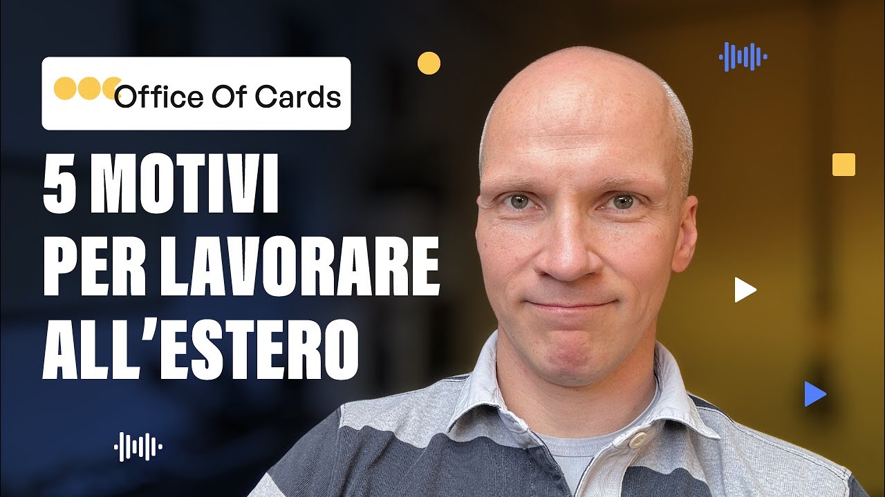 I 5 motivi per cui DOVRESTI lavorare ALL'ESTERO!