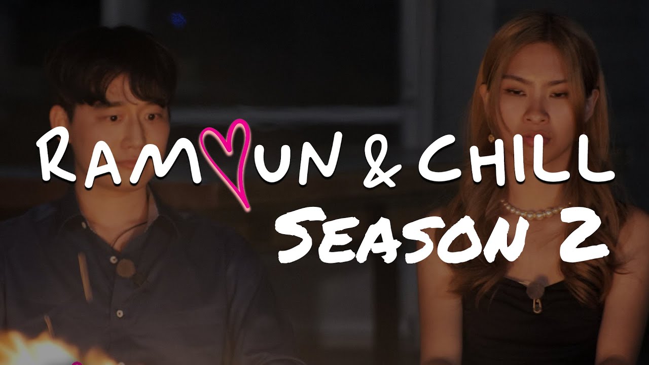 Ramyun and Chill Season 2 Announcement | Casting, Funding