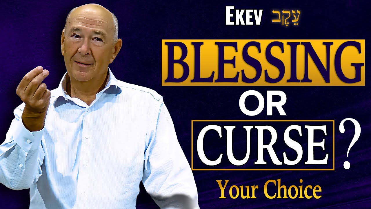 Parashat Ekev | Your Choice: Blessing or Curse | Here's How Obedience Decides