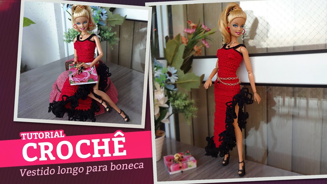 Vestido longo de crochê para boneca (Muito fácil!)