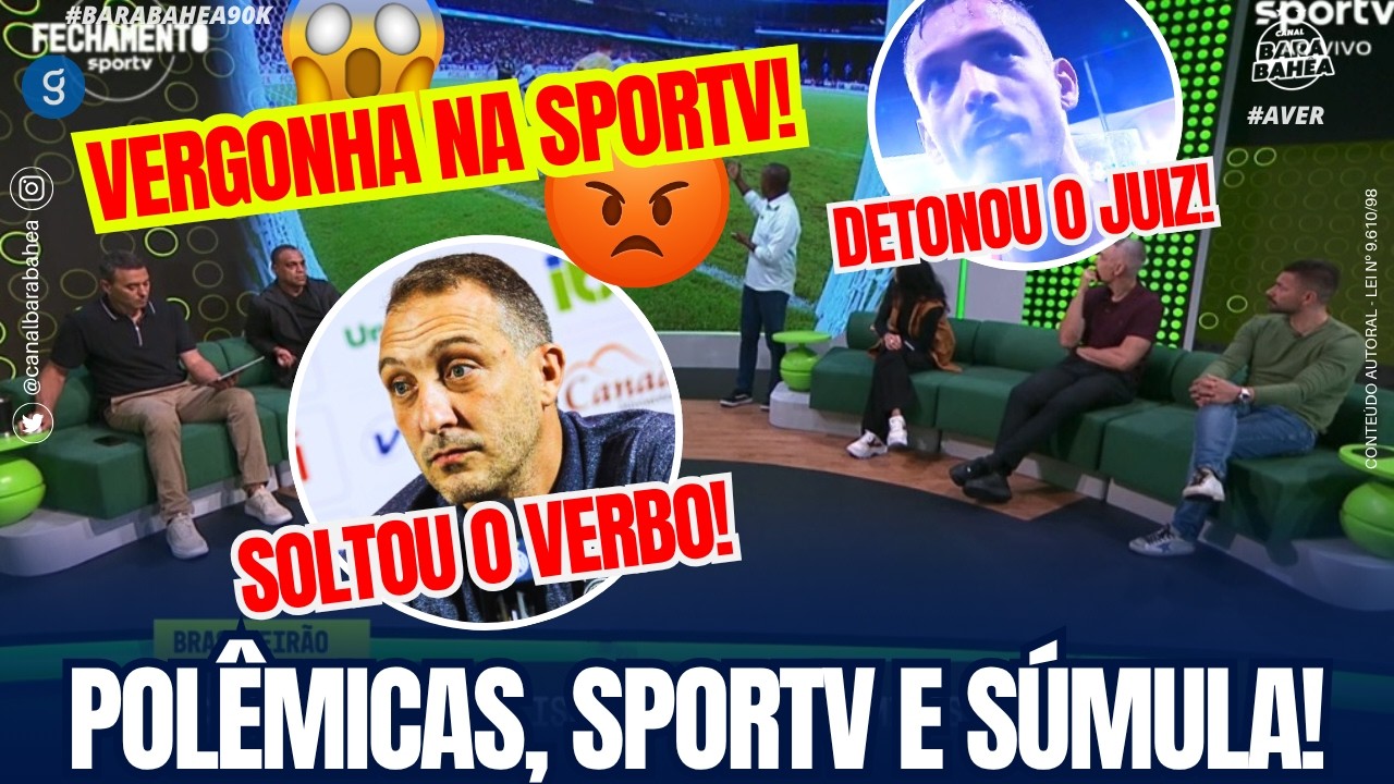 😱BAHIA ASSALTADO, NOVAS IMAGENS!🚨🔥CADU SANTORO ENQUADRA &Aacute;RBITRO!🚨😱SPORTV: ABSURDOS!🚨DVD DETONA JUIZ!
