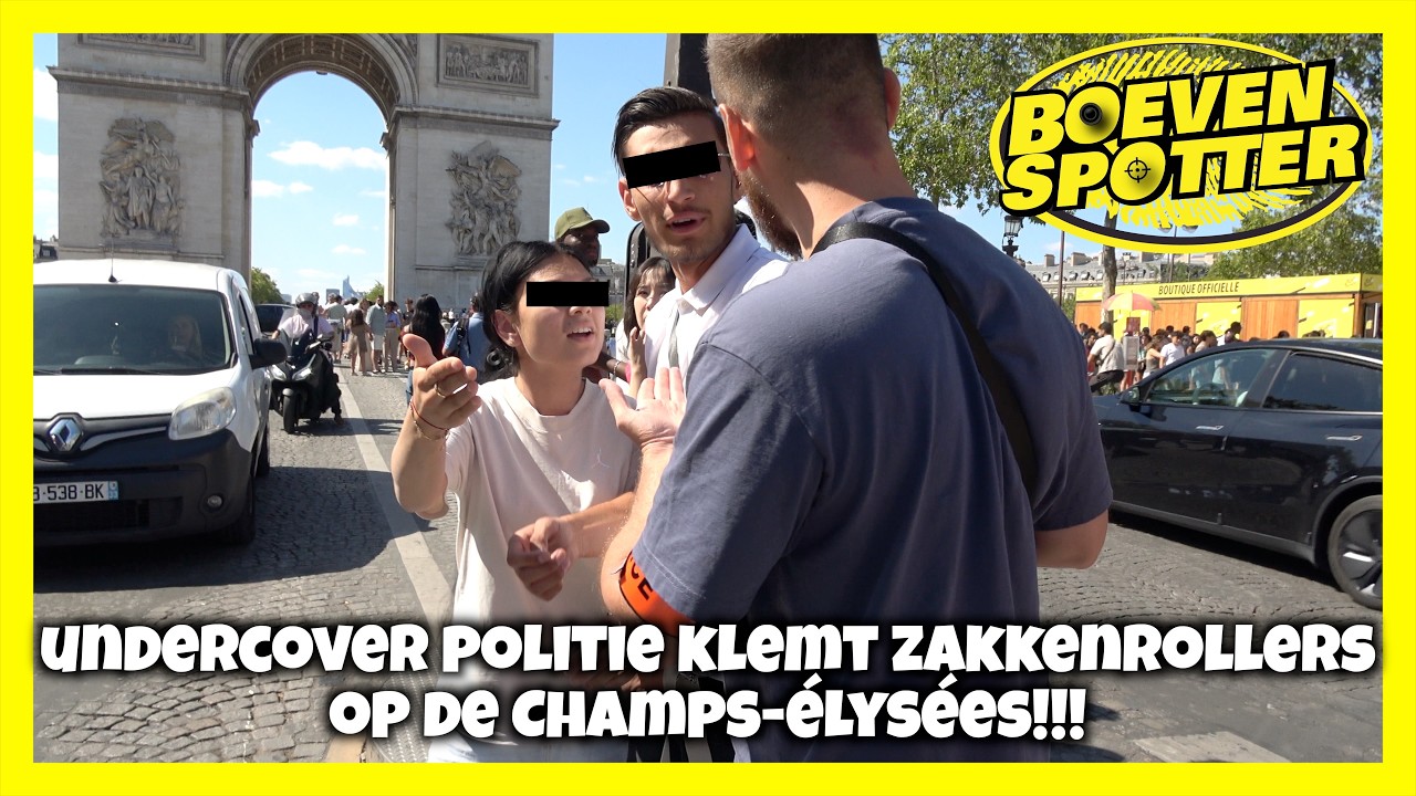 BOEVENSPOTTER -UNDERCOVER POLITIE KLEMT ZAKKENROLLERS OP DE CHAMPS-&Eacute;LYS&Eacute;ES!!! #278