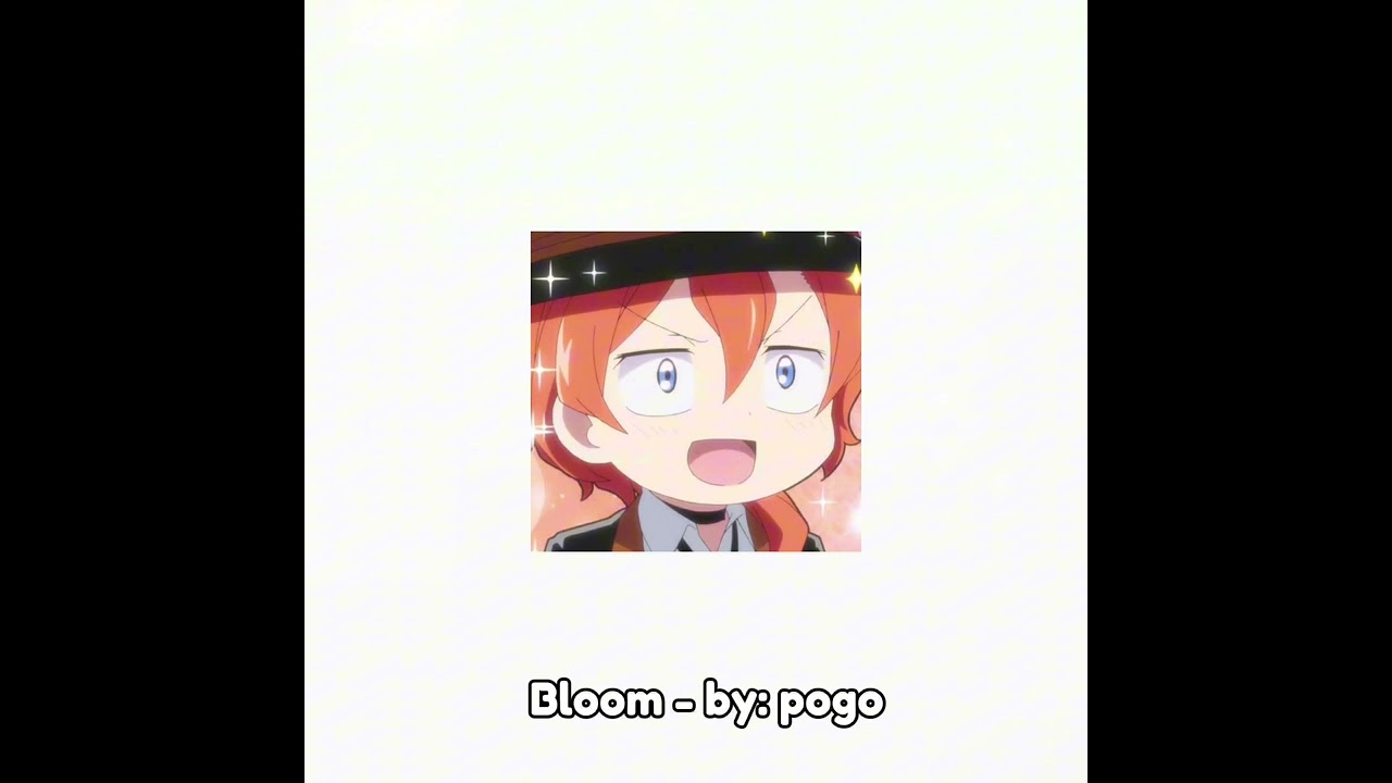 Bloom: by pogo!!! (~ a few secs of silence at the end ~)