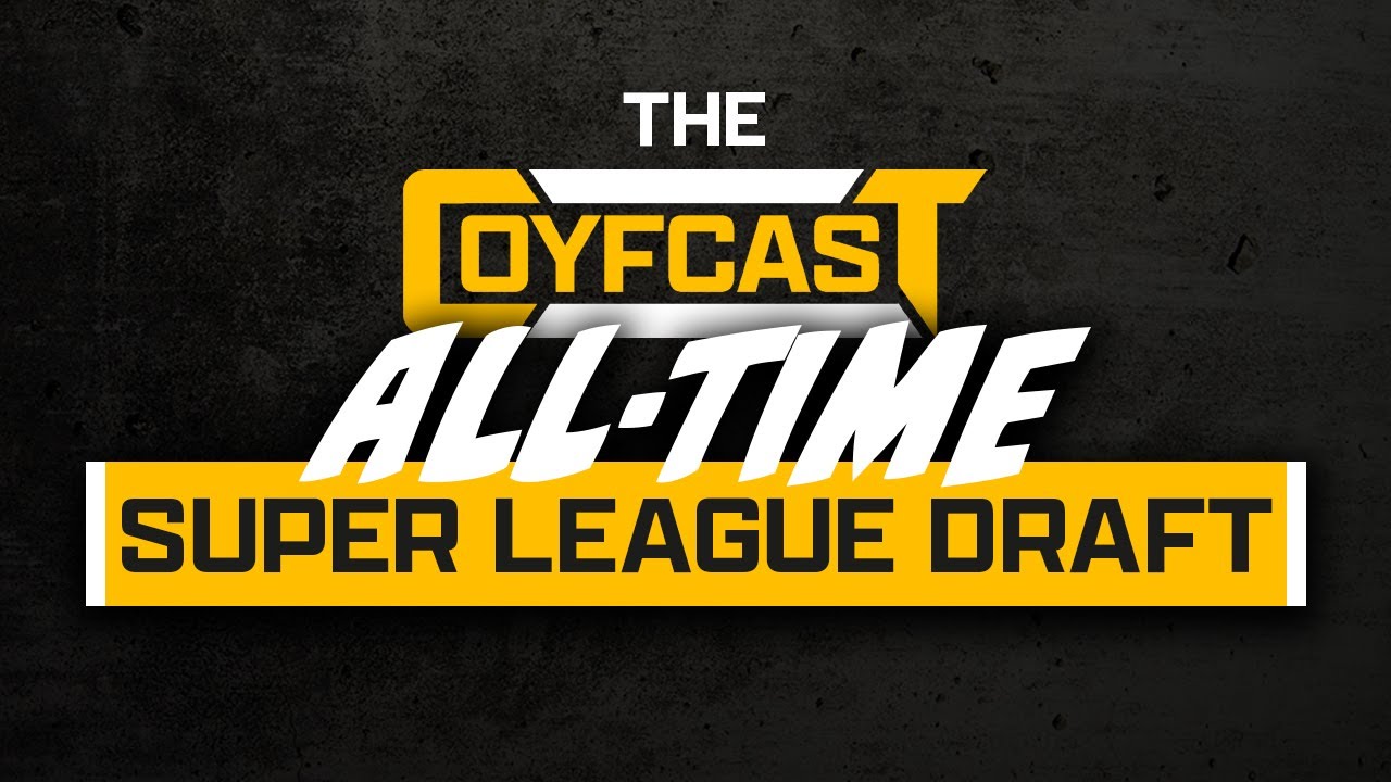DRAFTING THE ULTIMATE SUPER LEAGUE FANTASY TEAM!