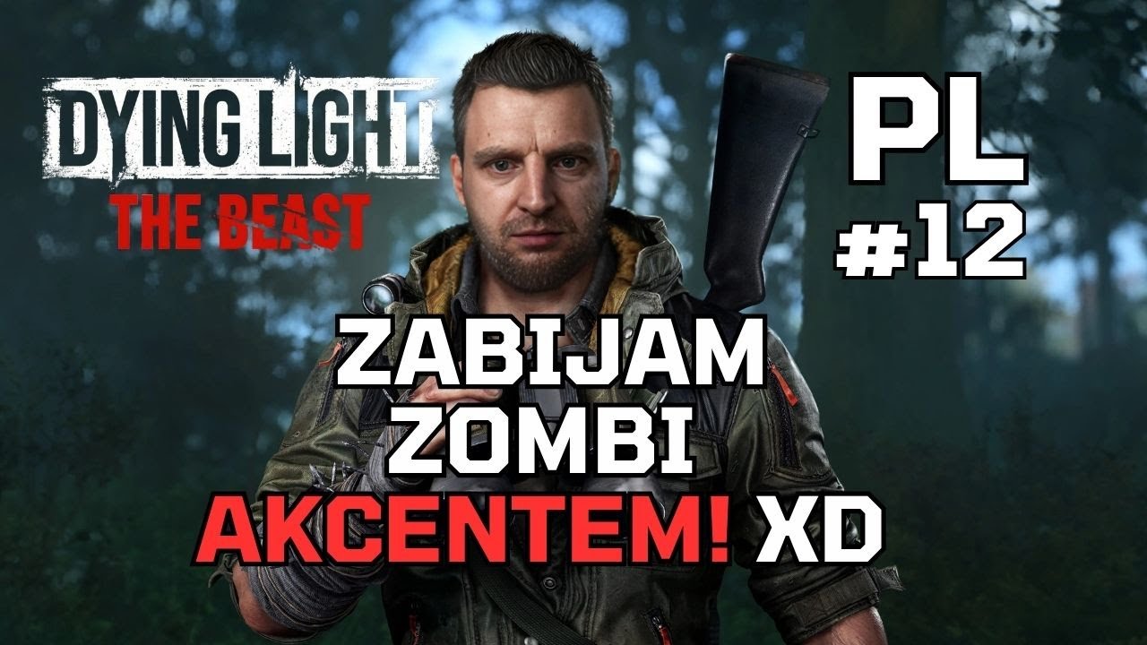 Zabijam akcentem 😆 - Gramy w Dying Light The Beast LIVE |16+| Odcinek 12 Dokończamy zadania poboczne