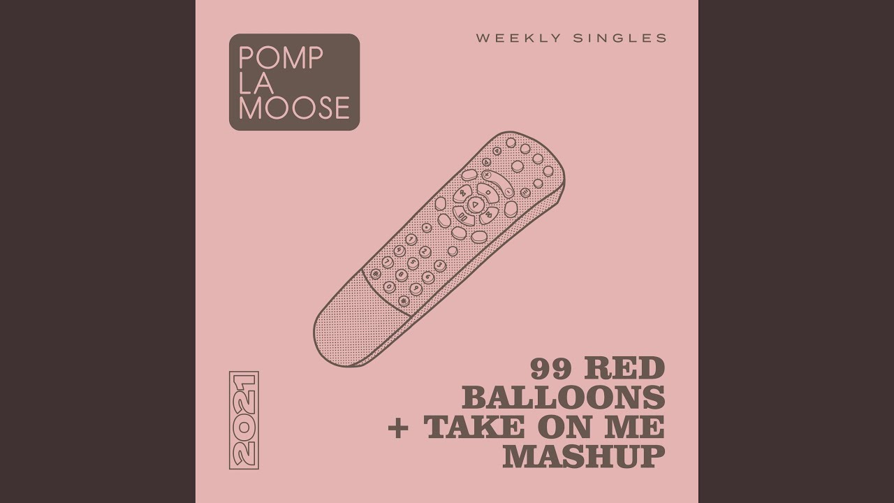99 Red Balloons + Take On Me Mashup
