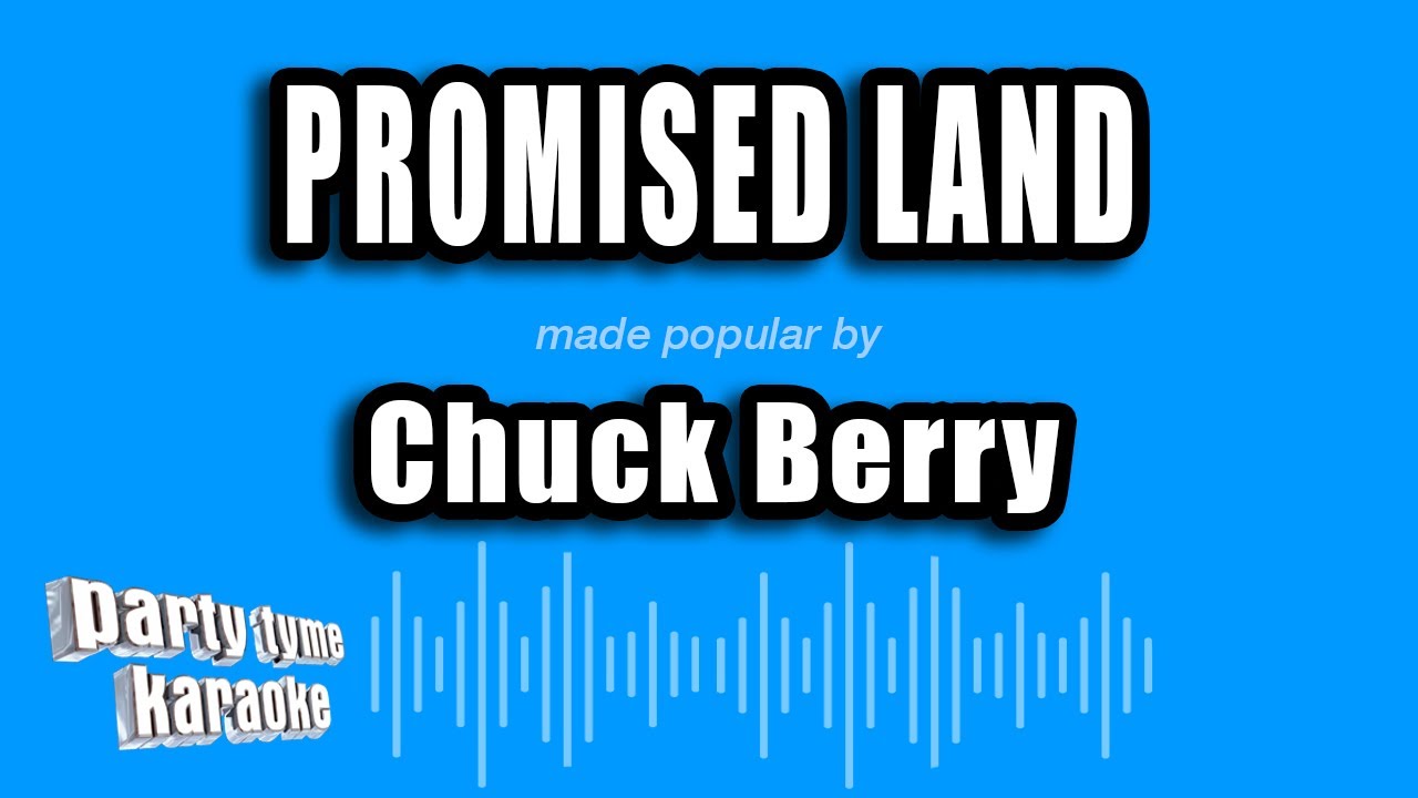 Chuck Berry - Promised Land (Karaoke Version)