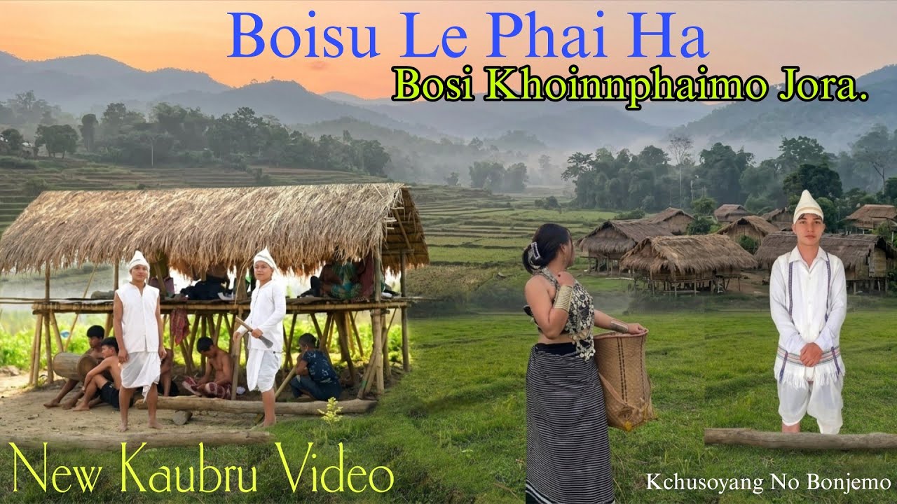 Boisu Le Phai Ha | Official New Kaubru Video Song | Kchusoyang No Bonjemo 