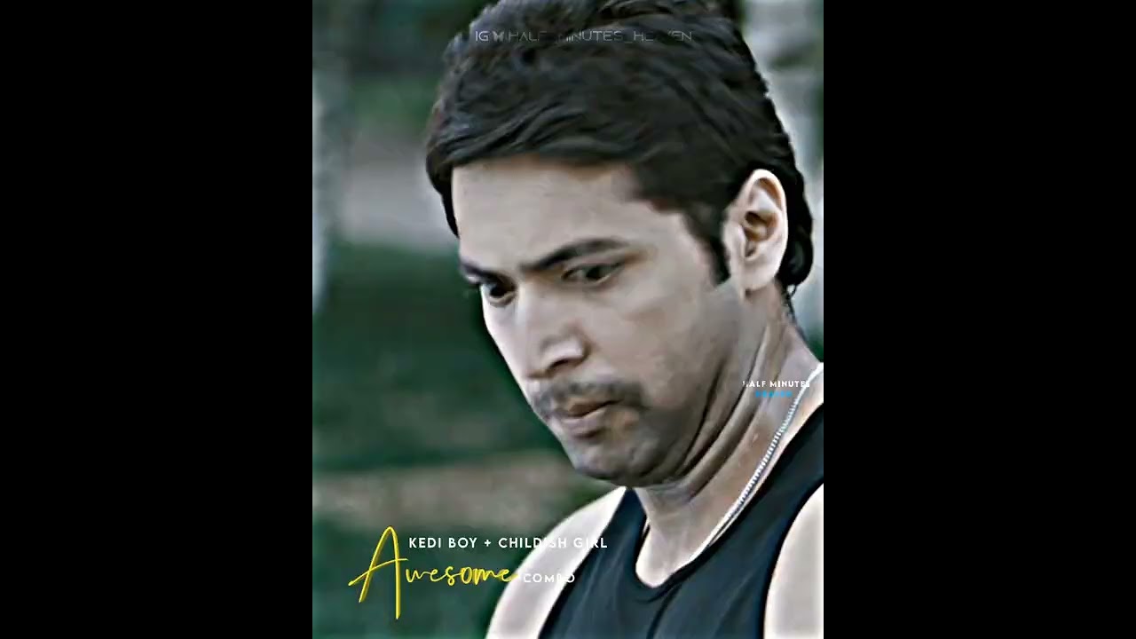 kedi boy +childish girl=combo ❤️😉|Tamil whatsapp status 💫|#whatsappstatus #combo #love #songs