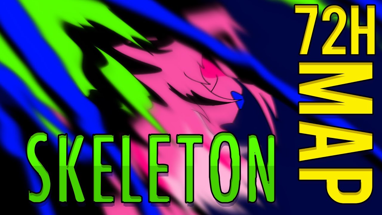 SKELETON | COMPLETE 72H ANYTHING MAP