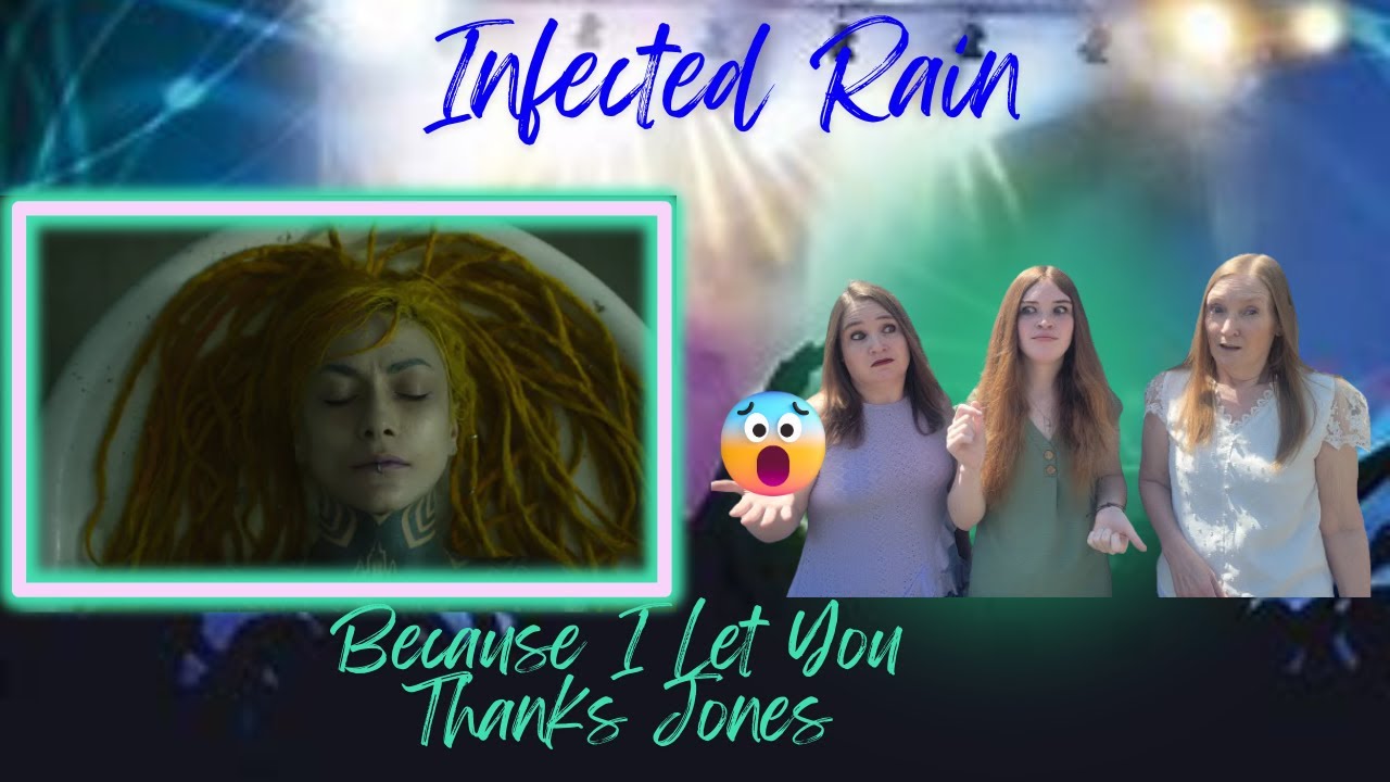 First Time Hearing | Infected Rain | Because I Let You | Kathy And Donna Reaction
