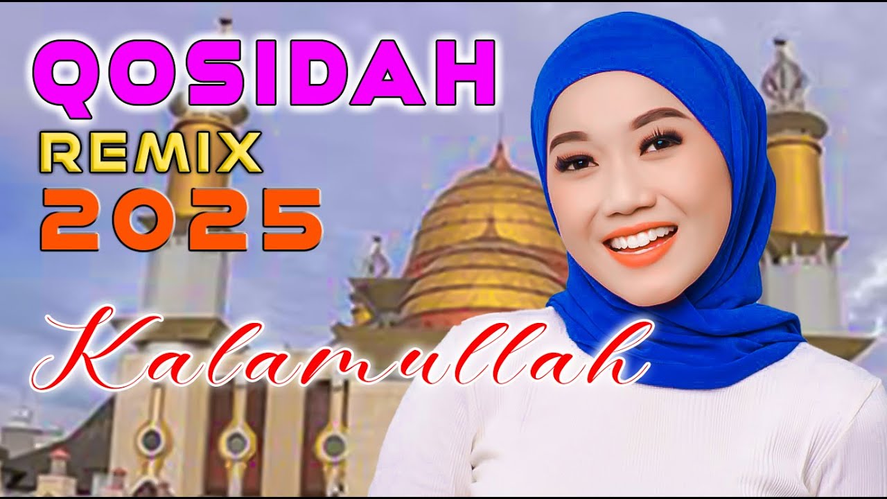 LAGU QOSIDAH REMIX TERBARU || KALAMULLAH - MY SANAKY