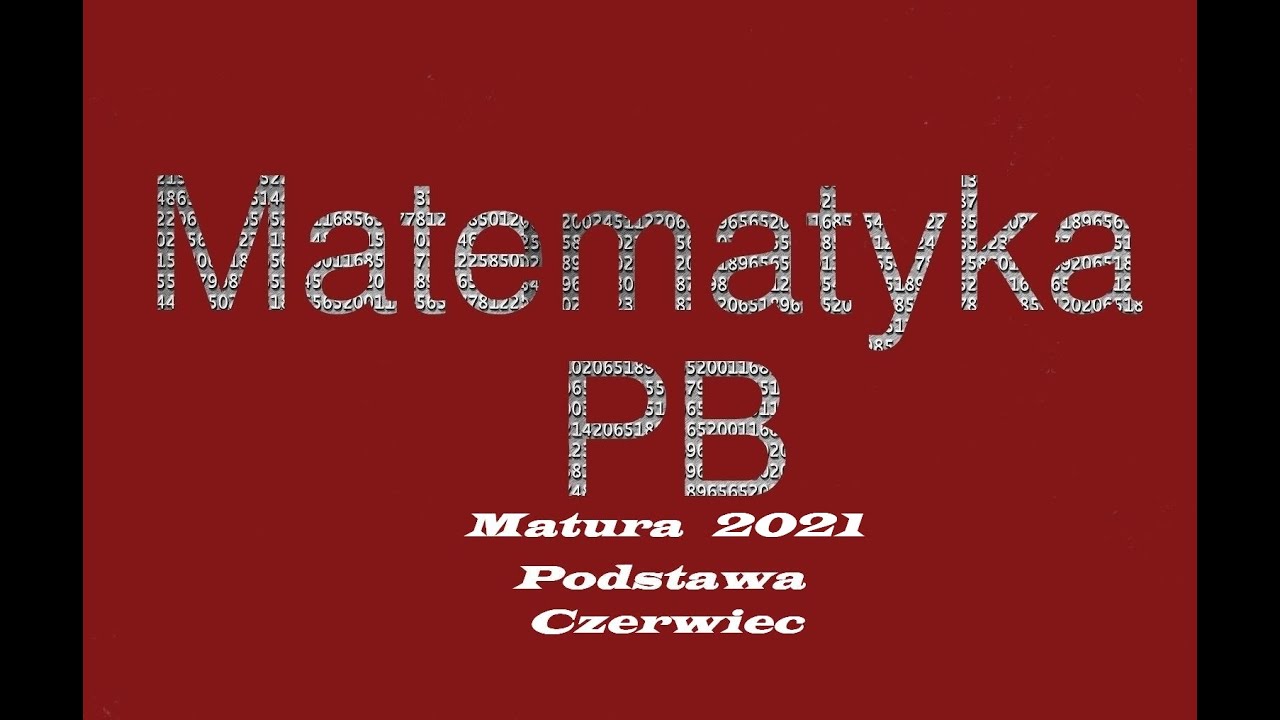 Matura podstawowa 2021 czerwiec zadania 35