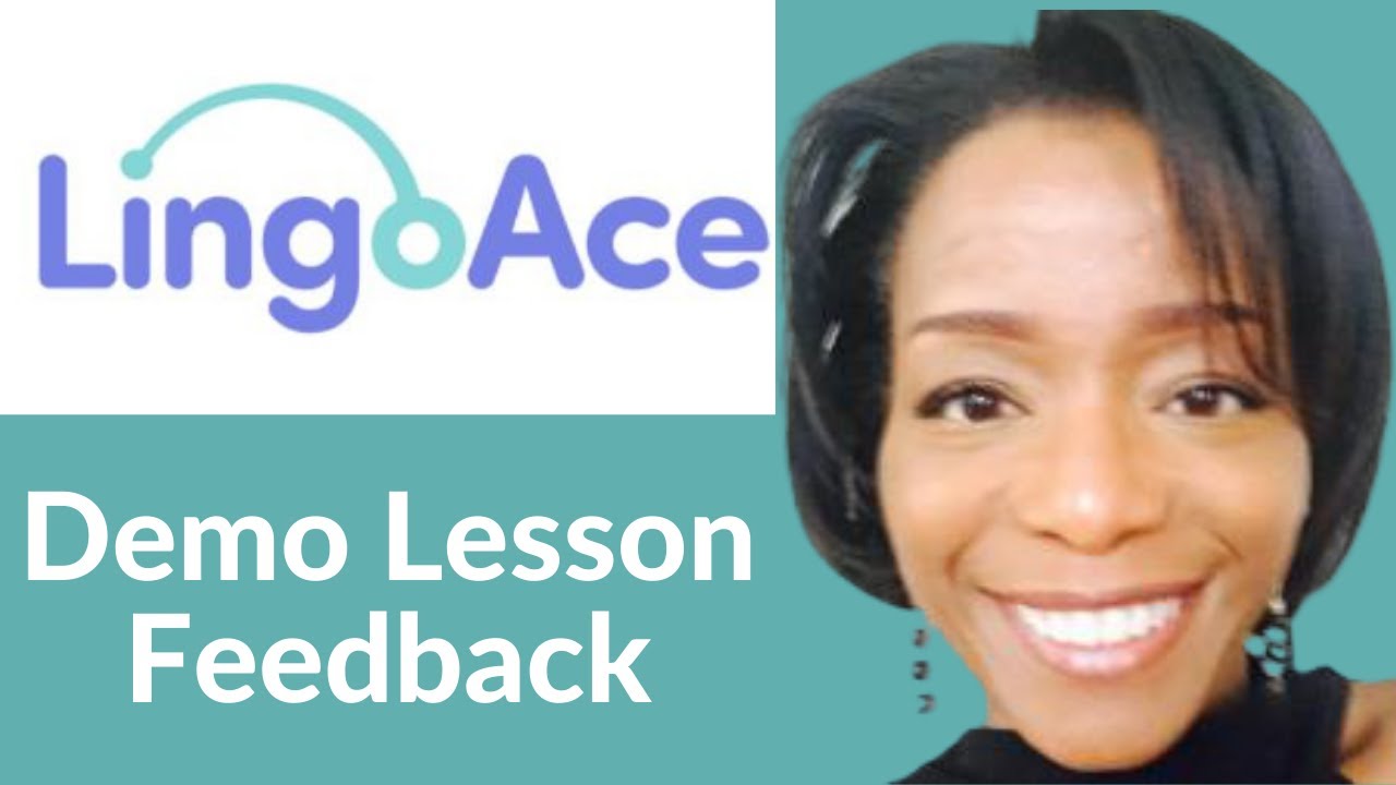 LingoAce Demo Lesson (ACTUAL) Feedback