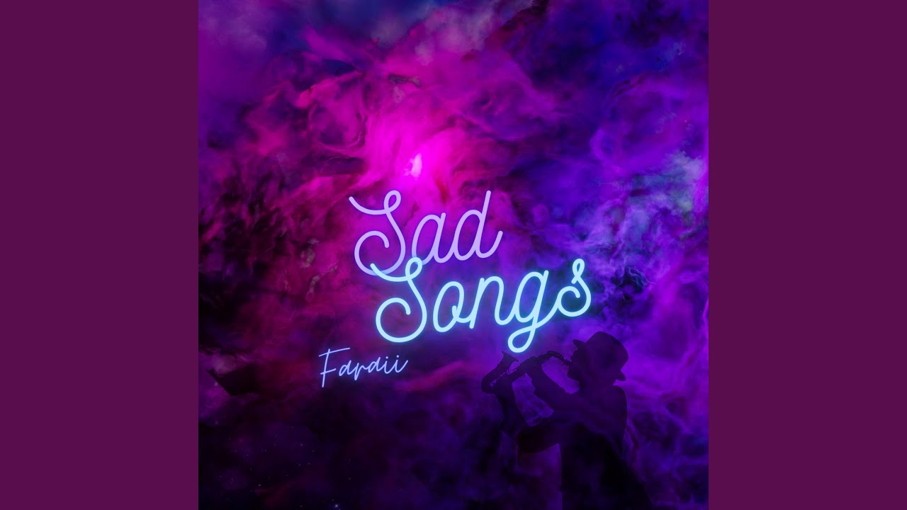 Sad Songs