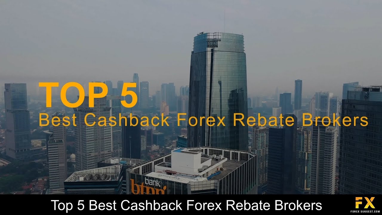 Best Cashback Forex Rebate Brokers📈