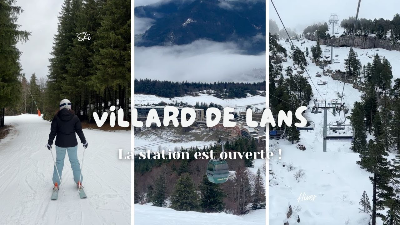 [ Villard de Lans ] La station est de nouveau ouverte !