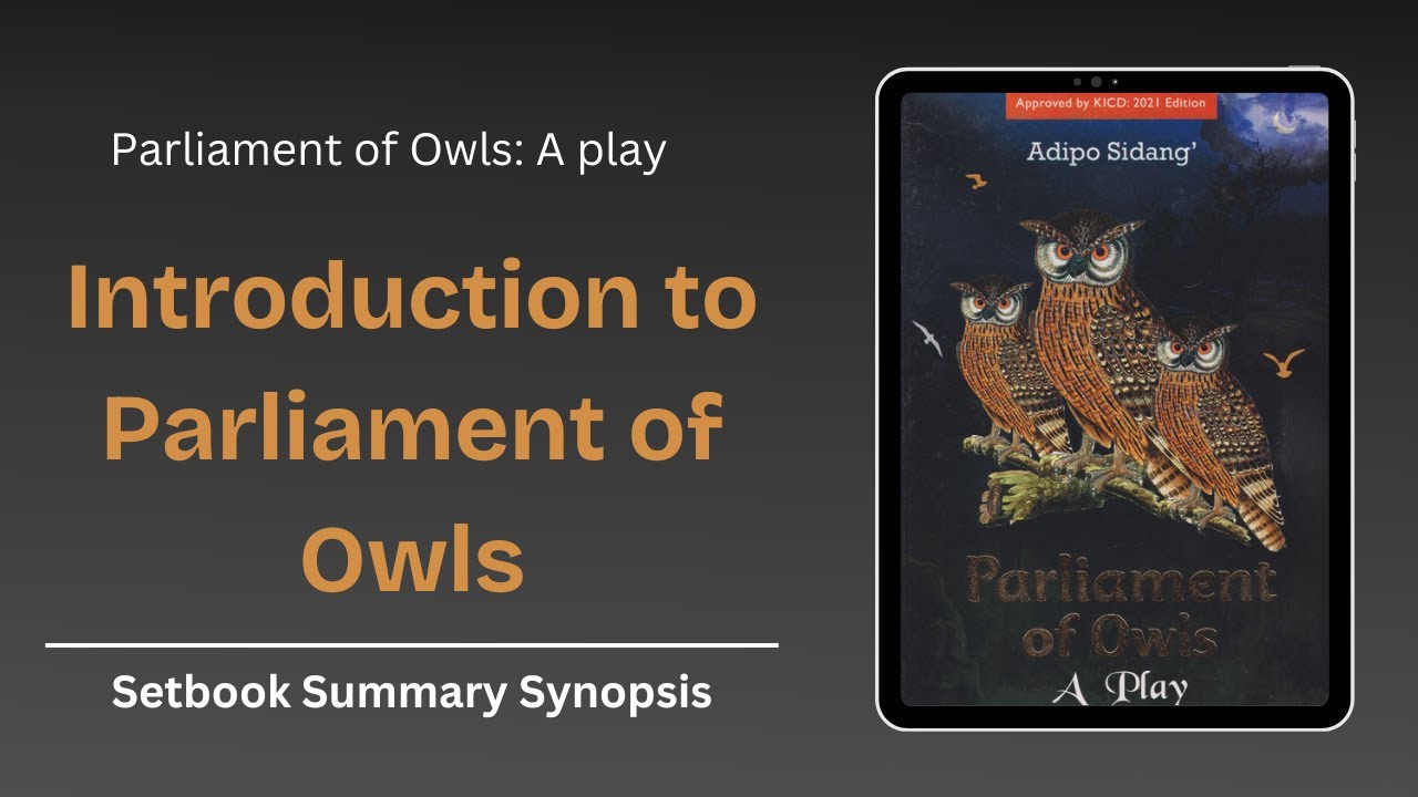Synopsis of Parliament of Owls | Introduction to Parliament of Owls - EasyElimu
