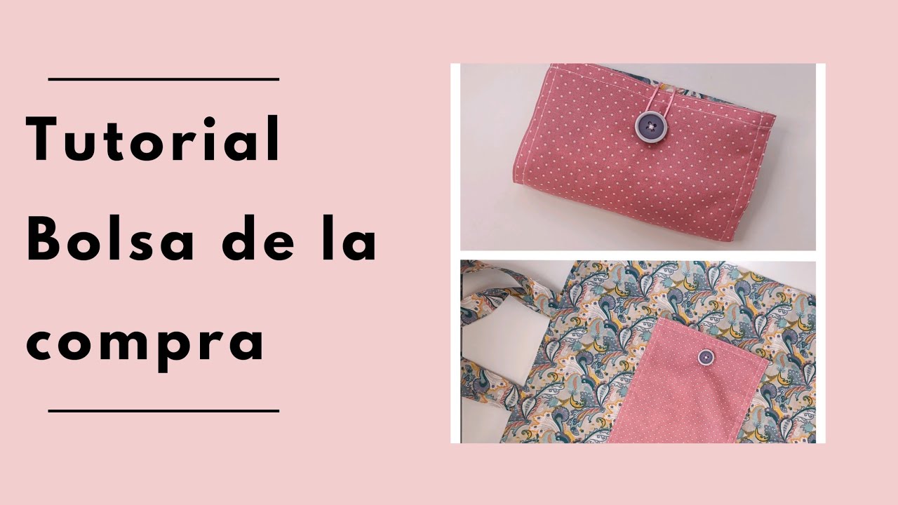 TUTORIAL BOLSA PARA LA COMPRA