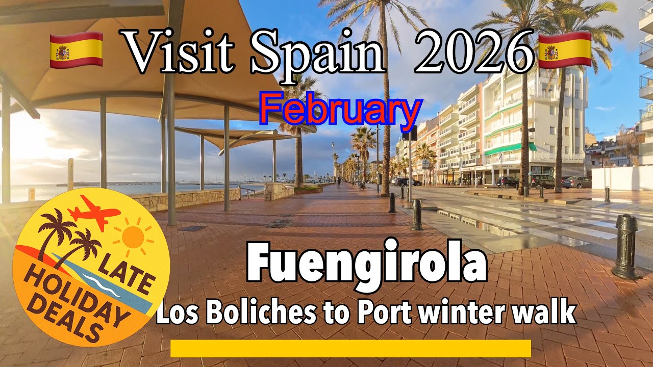 🚶‍♂️Fuengirola 🇪🇸 Walking video Los Boliches to the port relaxing walk in February 2026 ☀️🇪🇸