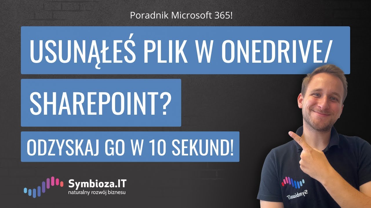 Nie panikuj! Oto sposób na odzyskanie każdego pliku w OneDrive/Sharepoint💡[Poradnik Microsoft 365]