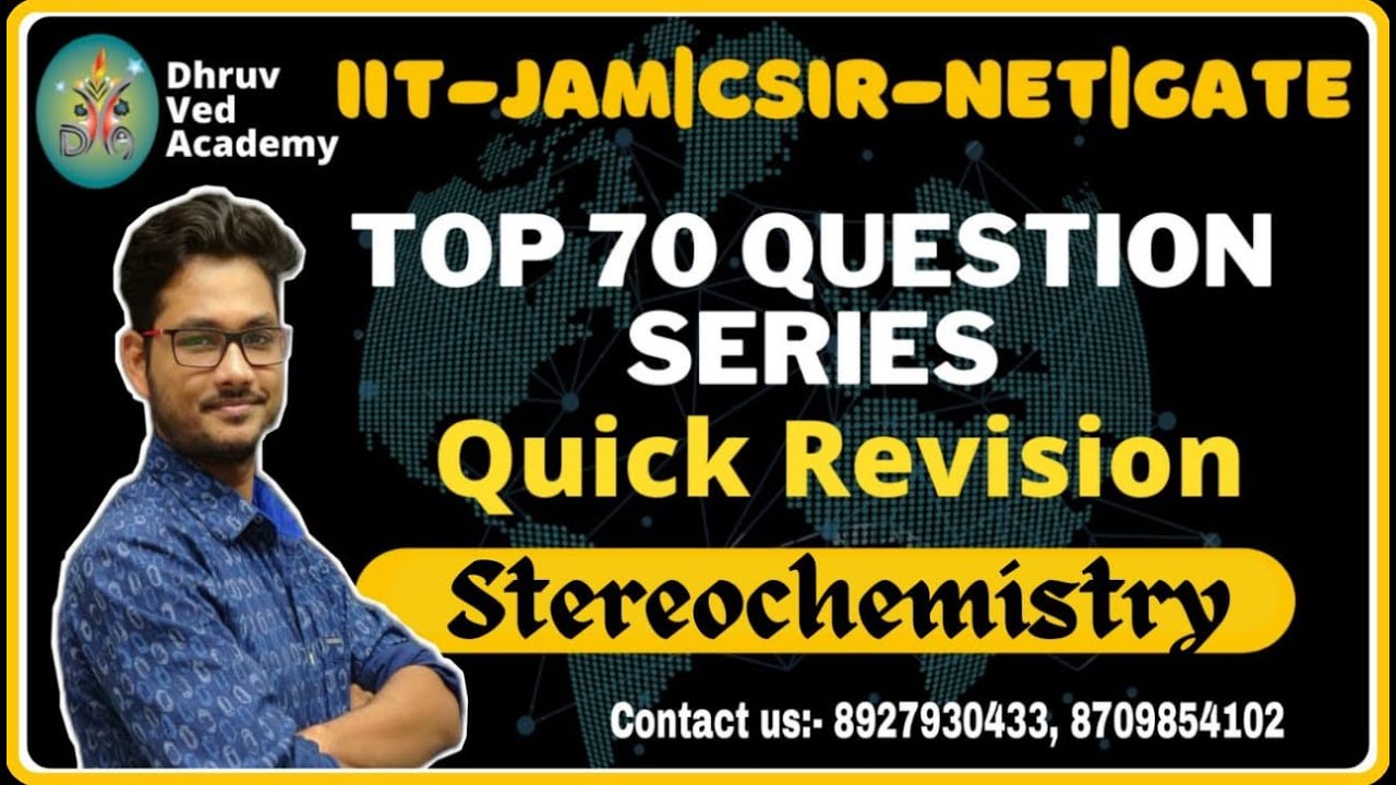 ONE SHOT | TOP 70 QUESTIONS | STEREOCHEMISTRY | IIT-JAM | CSIR-NET | GATE  | BY VKRANT SIR