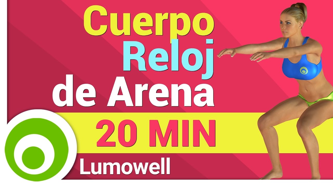 Ejercicios para Cuerpo Reloj de Arena - Reducir la Cintura y Redondear los Glúteos