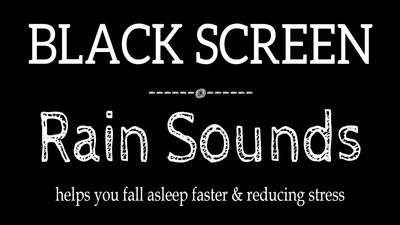 Rain Sounds for Sleeping Black Screen, Calming Rain Sounds for Relaxing