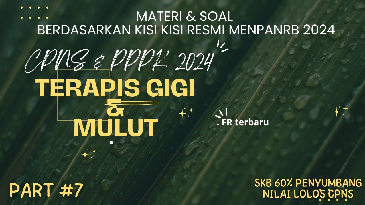 CONTOH SOAL TERAPIS GIGI DAN MULUT #skbkesehatan #cpns2024 #pppk2024