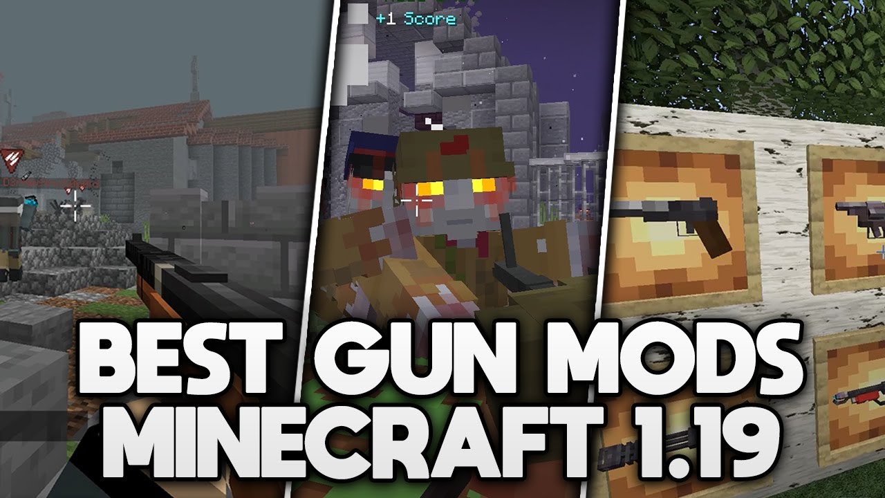 Best Gun Mods For Minecraft 1.19 - Minecraft Gun Mods 1.19 (2022)