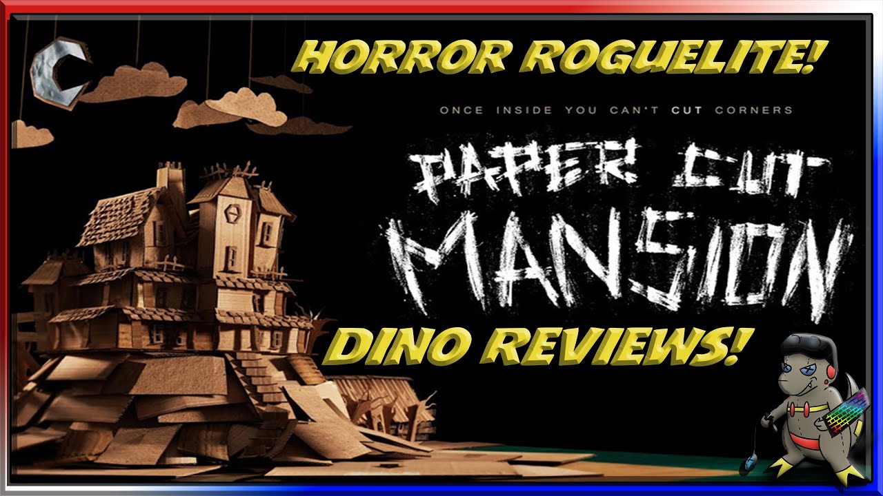 Dino Reviews - Paper Cut Mansion - A Indie Roguelite Horror