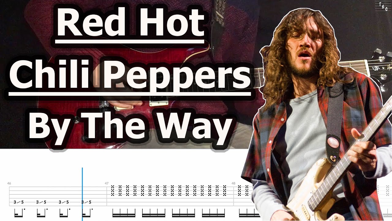 Red Hot Chili Peppers - By The Way | Guitar Tabs Tutorial