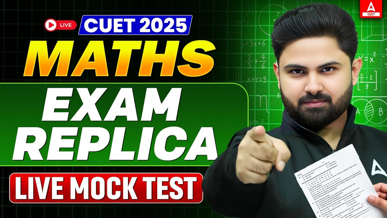 CUET 2025 Maths Mock Test with LIVE Solutions | Exam Replica | CUET Science