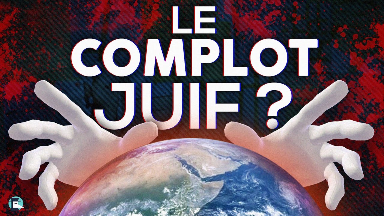 Les Protocoles des Sages de Sion : les Juifs veulent-ils dominer le monde ?