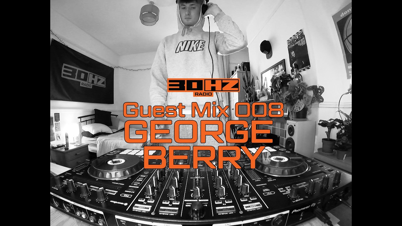 Guest Mix 008: George Berry (Jungle/Breaks/Rollers) | 30hz Radio