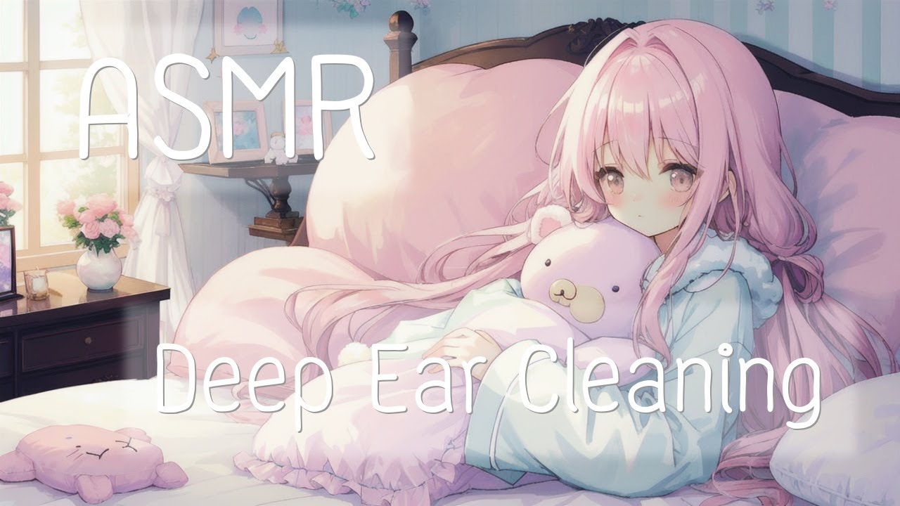 ASMR Deep Ear Cleaning