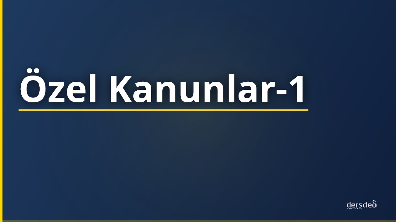 Özel Kanunlar-1